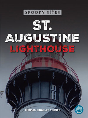 cover image of St. Augustine Seahorse Lighthouse